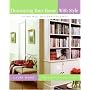 Downsizing Your Home with Style: Living Well In a Smaller Space