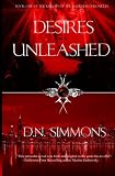 Desires Unleashed: Knights of the Darkness Chronicles (Volume 1)