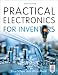 Practical Electronics for Inventors