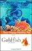 Goldfish: Your Happy Healthy Pet