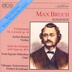 Bruch: Violin/Organ Concertos