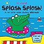 Splash Splosh (Mr Croc) by Jo Lodge