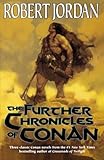 The Further Chronicles of Conan