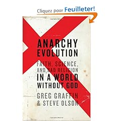 Anarchy Evolution: Faith, Science, and Bad Religion in a World Without God
