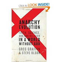 Anarchy Evolution: Faith, Science, and Bad Religion in a World Without God