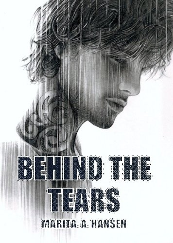 Behind the Tears (Behind the Lives Book 2)