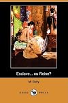 Esclave... ou Reine? (Dodo Press) (French Edition)
