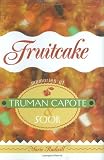 Fruitcake: Memories of Truman Capote and Sook: Memories of Truman Capote & Sook (Hill Street Classics,)