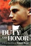Books : Duty and Honor: A World War II Novel