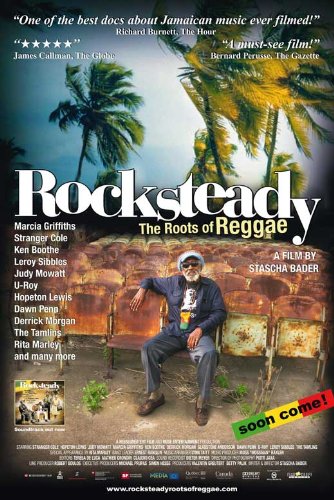 Rocksteady: The Roots of Reggae Movie Poster (27 x 40 Inches - 69cm x 102cm) (2009) -(Gladstone Anderson)(Ken Boothe)(Stranger Cole)(Marcia Griffiths)(Derrick Lara)(Hopeton Lewis)