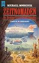 Zeitnomaden. Drei Romane in einem Band: Der Herr der L&uuml;fte / Der Landleviathan / Der Stahlzar