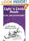 Light 'n Lively Reads for ESL, Adult, and Teen Readers: A Thematic Bibliography