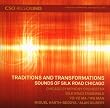 Traditions and Transformations: Sounds of Silk Road Chicago
