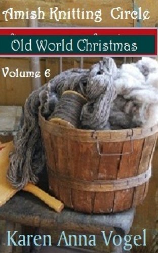 Amish Knitting Circle- Volume 6 - Old World Christmas