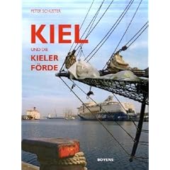Kiel und die Kieler F�rde: Deutschlands sch�nste Seestadt