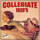 Harry Reser's Syncopators, Waring's Pennsylvanians, Jack Pettis and His Pets, Nat Shilkret and The Victor Orchestra, Rudy Vallee And His Connecticut Yankees, Ted Weems & His Orchestra Various Artists Collegiate 1920s