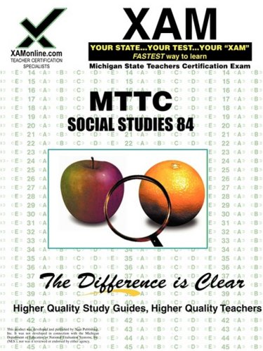 MTTC Social Studies 84 (XAMonline Teacher Certification Study Guides)