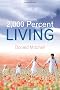 2,000 Percent Living