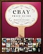 The eBay Price Guide: What Sells for What (in Every Category!)