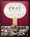 The eBay Price Guide: What Sells for What (in Every Category!)