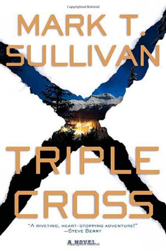Triple Cross, by Mark Sullivan