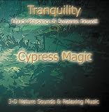 CYPRESS MAGIC (Tranquility Series)
