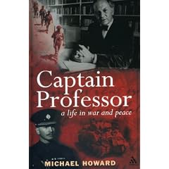 Captain Professor: The Memoirs of Sir Michael Howard
