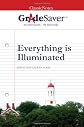 GradeSaver(tm) ClassicNotes Everything is Illuminated