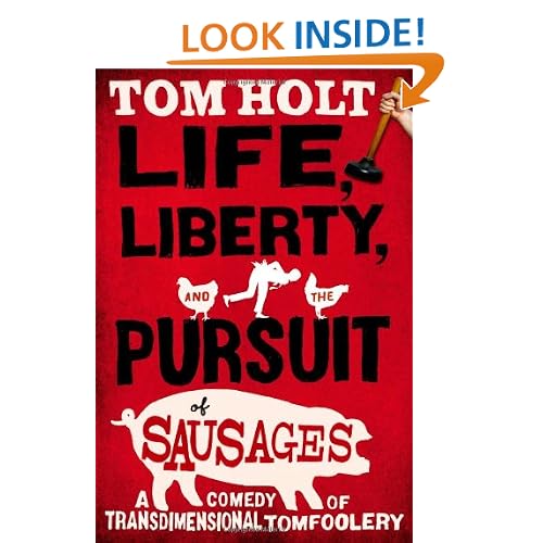 Life, Liberty, and the Pursuit of Sausages