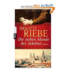 Die sieben Monde des Jakobus: Roman