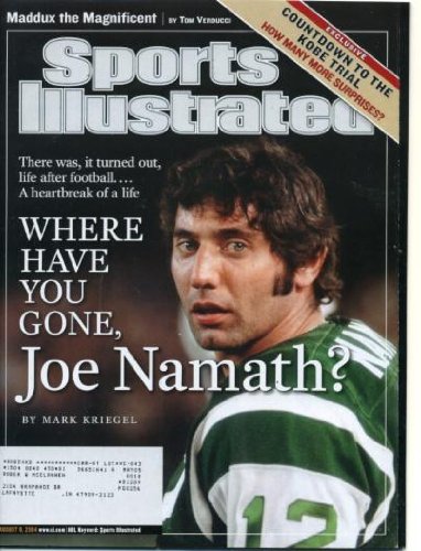 Sports Illustrated August 9, 2004 Joe Namath/New York Jets, Kobe Bryant Trial, Mike Tyson, Tony Stewart, Bill Belichick/New England Patriots