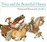 [(Fritz and the Beautiful Horses )] [Author: Jan Brett] [Oct-1999]