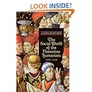 The Social World of the Florentine Humanists, 1390-1460 (RSART: Renaissance Society of America Reprint Text Series)