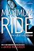 The Angel Experiment (Maximum Ride, Book 1)