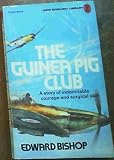 The Guinea Pig Club