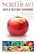 Northeast Fruit & Vegetable Gardening: Plant, Grow, and Eat the Best Edibles for Northeast Gardens (Fruit & Vegetable Gardening Guides)
