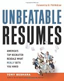 Unbeatable résumés : America's top recruiter reveals what really gets you hired