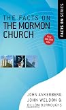 The Facts on the Mormon Church (The Facts On Series)