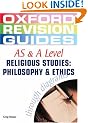 AS and A Level Religious Studies: Philosophy and Ethics Through Diagrams (Oxford Revision Guides)