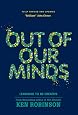 Out Of Our Minds: Learning to be Creative