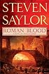 Roman Blood: A Novel of Ancient Rome (Novels of Ancient Rome)