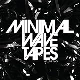 The Minimal Wave Tapes Vol. 2par V/a