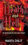 Death and hell : as revealed in the Holy Bible