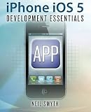 iPhone iOS 5 Development Essentials