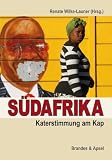 Produkt-Bild: S&uuml;dafrika: Katerstimmung am Kap