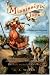 Mississippi Jack: Being an Account of the Further Waterborne Adventures of Jacky Faber, Midshipman, Fine Lady, and Lily of the West (Kindle Edition)