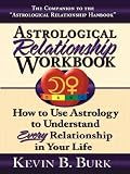 Astrological Relationship Workbook