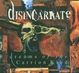 Dreams of the Carrion Kind