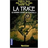 La trace : Le dernier secret de Jean-Paul IIpar Fr�d�ric Bovis