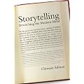 Storytelling: Bewitching the Modern Mind